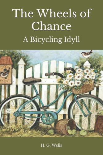 The Wheels of Chance: A Bicycling Idyll