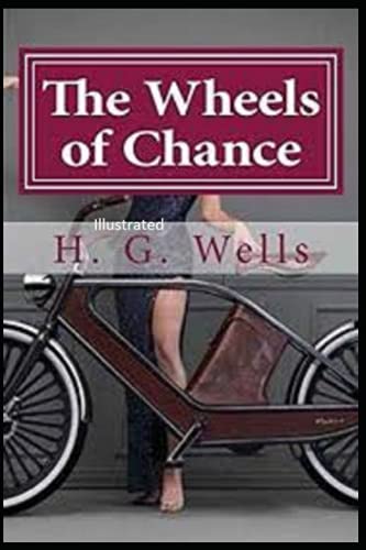The Wheels of Chance Illustrated