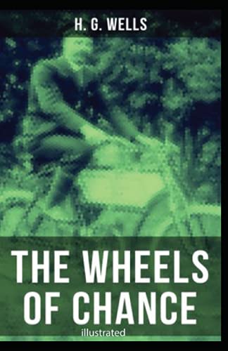 The Wheels of Chance illustrated