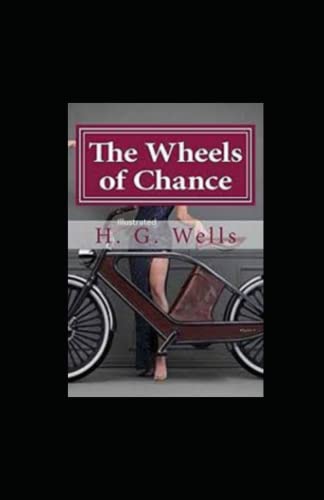 The Wheels of Chance Illustrated
