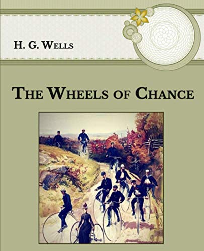 The Wheels of Chance: Large Print