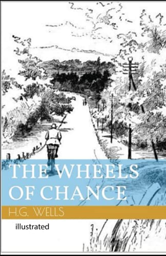 The Wheels of Chance illustrated