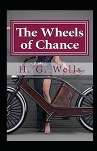 The Wheels of Chance Illustrated
