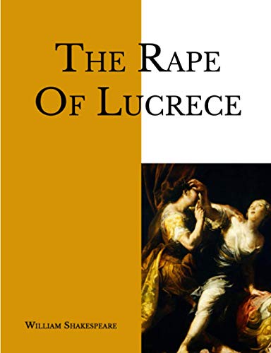 The Rape Of Lucrece