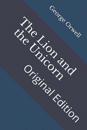 The Lion and the Unicorn: Original Edition