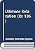 Ultimate Relaxation (Rx 136)