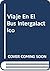 Viaje En El Bus Intergalactico (Spanish Edition)