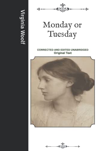 Monday or Tuesday: Corrected and Edited Unabridged Original Text