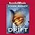 The Drift