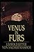 Venus in Furs by Leopold von Sacher-Masoch