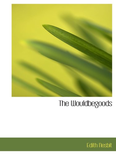 The Wouldbegoods