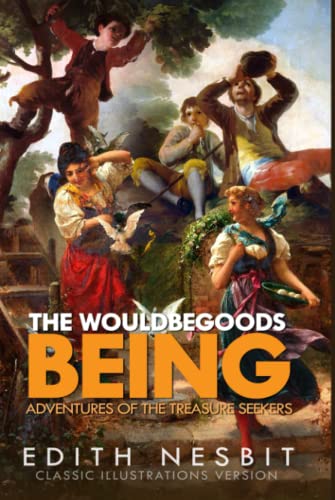 The Wouldbegoods : Classic Illustrations