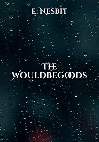 The Wouldbegoods