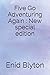 Five Go Adventuring Again : New special edition