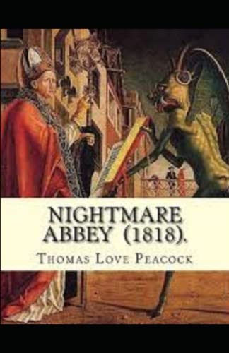 Nightmare Abbey : Illustrated Edition