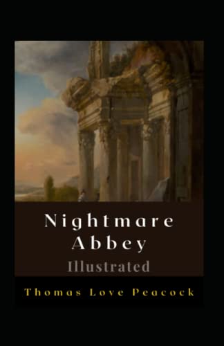 Nightmare Abbey Illustrated: Fiction, Humour