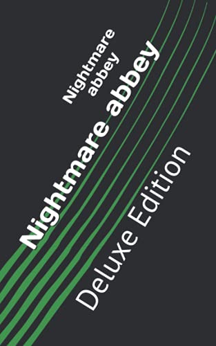 Nightmare abbey: Deluxe Edition