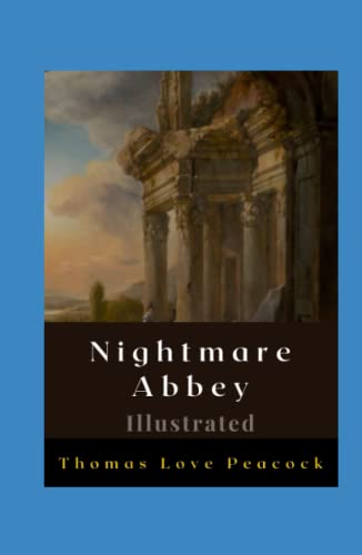 Nightmare Abbey Illustrated: Fiction, Humour