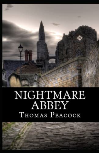 Nightmare Abbey : Illustrated Edition