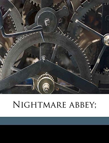 Nightmare abbey;