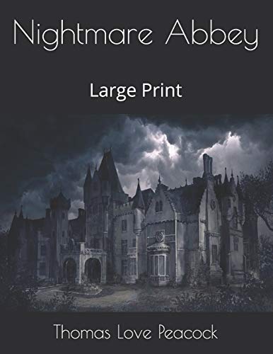 Nightmare Abbey: Large Print