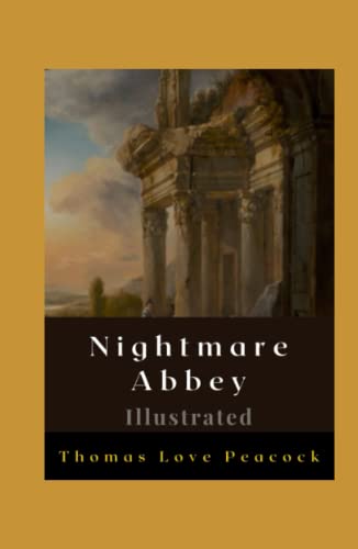 Nightmare Abbey Illustrated: Fiction, Humour
