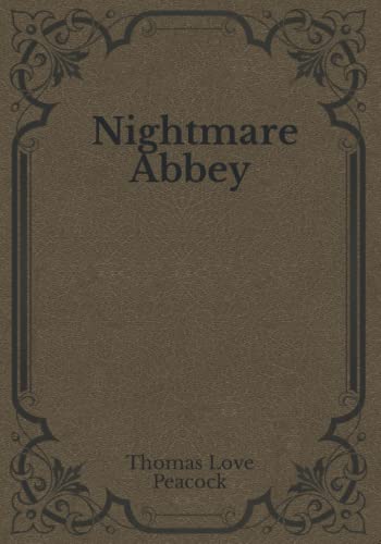 Nightmare Abbey: Must Read Classics