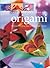 Origami: The Simple Three-stage Guide to Creating Expert Origami