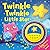 Twinkle, Twinkle Little Star (Picture Flats Portrait H/Mark)