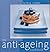 The Anti-Ageing Cookbook