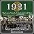 1921: A Novel of the Irish Century