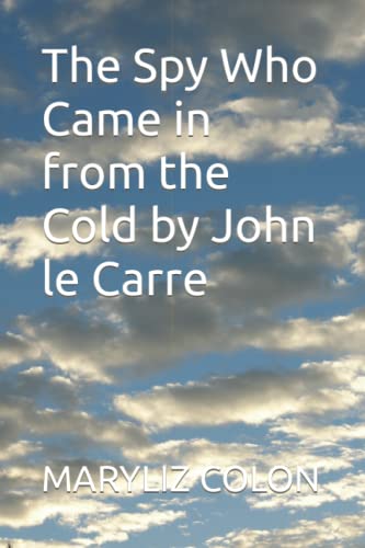 The Spy Who Came in from the Cold