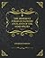 THE DIFFERENT FORMS OF FLOWERS ON PLANTS OF THE SAME SPECIES: Collector's Edition - Charles Darwin