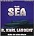 The Sea by R. Karl Largent from Books In Motion.com