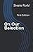 On Our Selection: First Edition