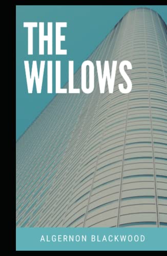 The Willows Illustrated