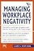 Managing Workplace Negativity