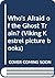 Who's Afraid of the Ghost Train? (Viking Kestrel Picture Books)