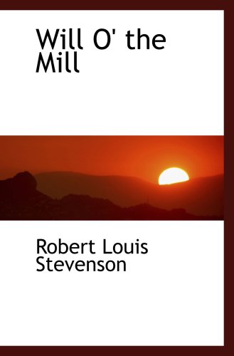 Will O' the Mill