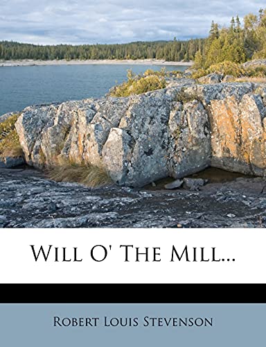 Will O' The Mill...