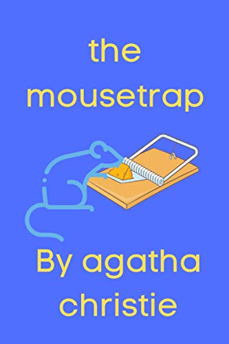 The Mousetrap