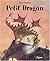 PETIT DRAGON