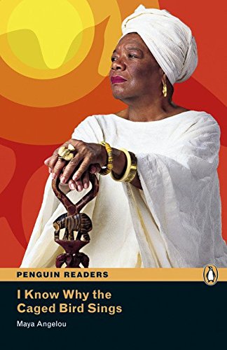Peguin Readers 6:I know why the Caged Bird Sings Book & CD Pack
