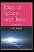 Tales of Space and Time Illustrated