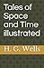 Tales of Space and Time illustrated