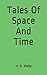 Tales Of Space And Time