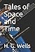 Tales of Space and Time