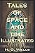 Tales of Space and Time, Illustrated: H. G. Wells