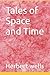 Tales of Space and Time