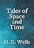 Tales of Space and Time